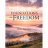 Foundations of Freedom: An Introduction to Living Set Free in Christ