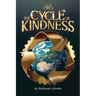 The Cycle of Kindness