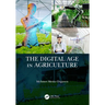 The Digital Age in Agriculture