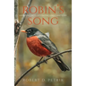 Robin's Song: Experiencing God's Faithfulness and Love