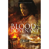Blood of the Covenant: Gripping Historical Fiction