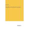 A New Manual of the Elements of Astronomy