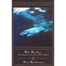 Blue Meridian: The Search for the Great White Shark