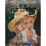 Art and Poetry of an Old Cowboy