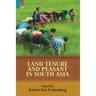 Land Tenure and Peasant in South Asia