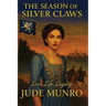 The Season of Silver Claws