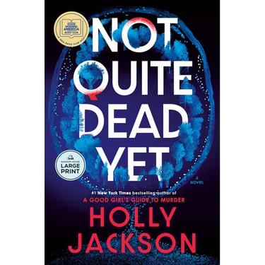 Not Quite Dead Yet: A GMA Book Club Pick