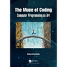 The Muse of Coding: Computer Programming as Art