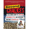 Second Chances: The Ultimate Guide to Thrifting, Sustainable Style, and Expressing Your Most Authentic Self