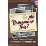 Remember This?: People, Things and Events from 1938 to the Present Day (US Edition)