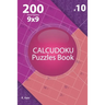 Calcudoku - 200 Hard Puzzles 9x9 (Volume 10)