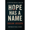 Hope has a Name: A Gripping Medical Thriller