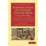 Reminiscences of Literary London from 1779 to 1853: With Interesting Anecdotes of Publishers, Authors and Book Auctioneers of That Period