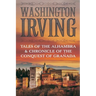 Tales of the Alhambra & Chronicle of the Conquest of Granada