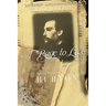 A Rage to Live: A Biography of Richard and Isabel Burton