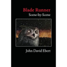Blade Runner Scene-by-Scene
