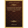 An Account Of The Great Floods In The Rivers Tyne, Tees, Wear, Eden, Etc. In 1771 And 1815 (1818)