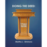 Doing the Deed: The Mechanics of 21st Century Preaching