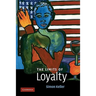 The Limits of Loyalty
