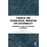 Financial and Technological Innovation for Sustainability: Environmental, Social and Governance Performance
