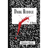 Dark Riddle