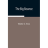 The Big Bounce