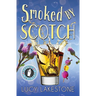 Smoked by Scotch