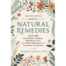 Llewellyn's Book of Natural Remedies: Over 400 Ayurvedic, Herbal, Essential Oil, and Home Remedies for Everyday Ailments