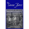 The Turner Boys in the Mystery of Jesse James' Hidden Treasure