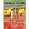Carl Gustaf von Rosen: An Airborne Knight-errant