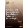 Advances and Applications in Deep Eutectic Solvents Technology