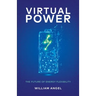 Virtual Power: The Future of Energy Flexibility