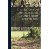 The History of Mecklenburg County From 1740 to 1900