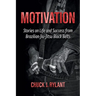 Motivation: Stories on Life and Success from Brazilian Jiu-Jitsu Black Belts