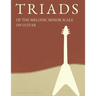 Triads of the Melodic Minor Scale on Guitar