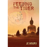 Feeding the Tiger