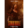 Sinkhole: A Horror Story