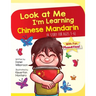 Look At Me I'm Learning Chinese Mandarin: A Story For Ages 3-6