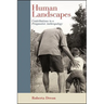 Human Landscapes: Contributions to a Pragmatist Anthropology