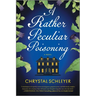 A Rather Peculiar Poisoning