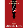 Loose Lips