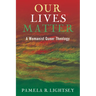 Our Lives Matter: A Womanist Queer Theology