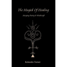 The Magick of Healing
