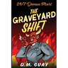 The Graveyard Shift: 24/7 Demon Mart 1