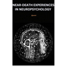 Near-Death Experiences