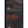 Voyage to Ventspils (Windau) of the S.S. Vorwaerts