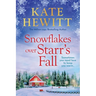 Snowflakes Over Starr's Fall