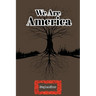 We Are America