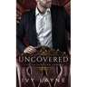 Uncovered