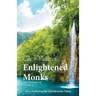 The Voice of Enlightened Monks: The Thera Gatha